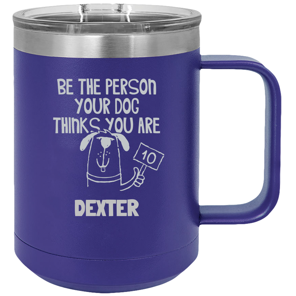 Be the Person 15 oz Coffee Tumbler