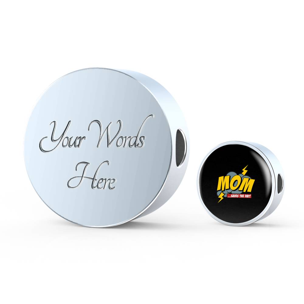 Mom Saves The Day Bracelet Round - Light