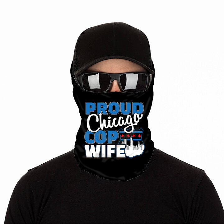 Proud Chicago Cop Wife Anti Microbial Gaiter