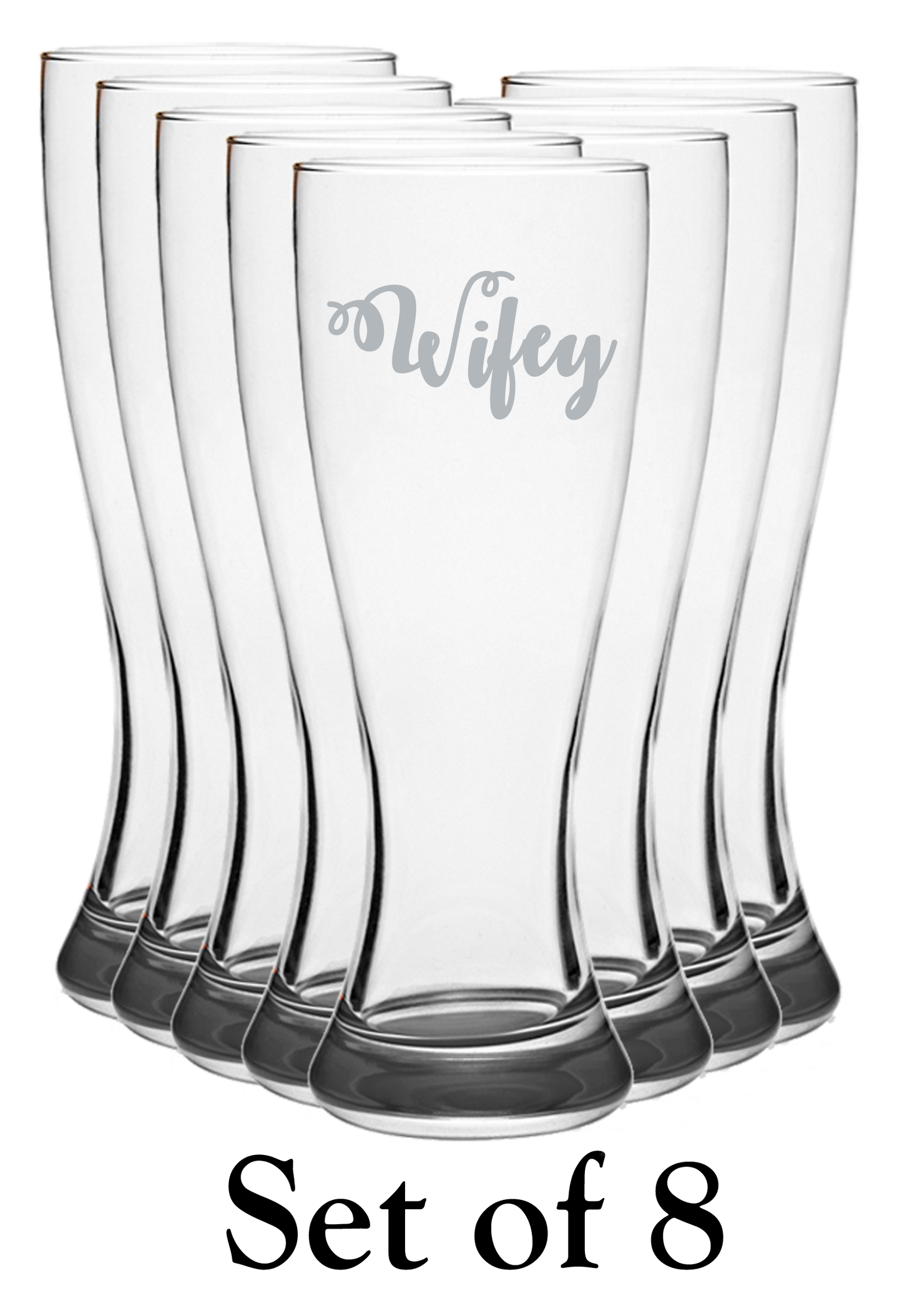 Wifey - Pilsner Glass - Set of 8