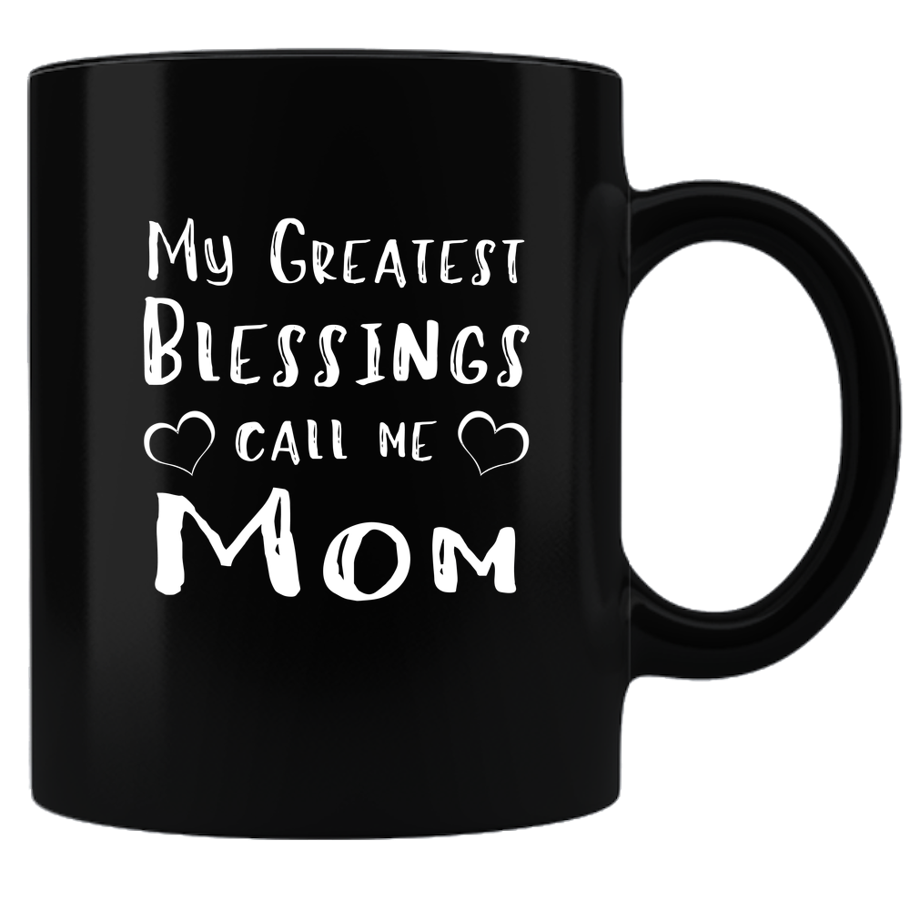 My Greatest Blessing - Coffee Mug - Black