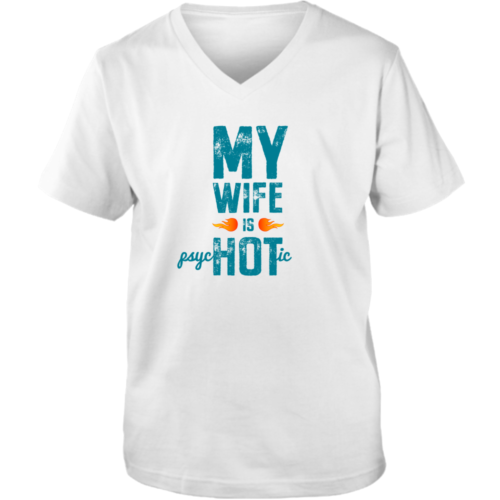 Wife Is Psychotic Adult Unisex Vneck Tee