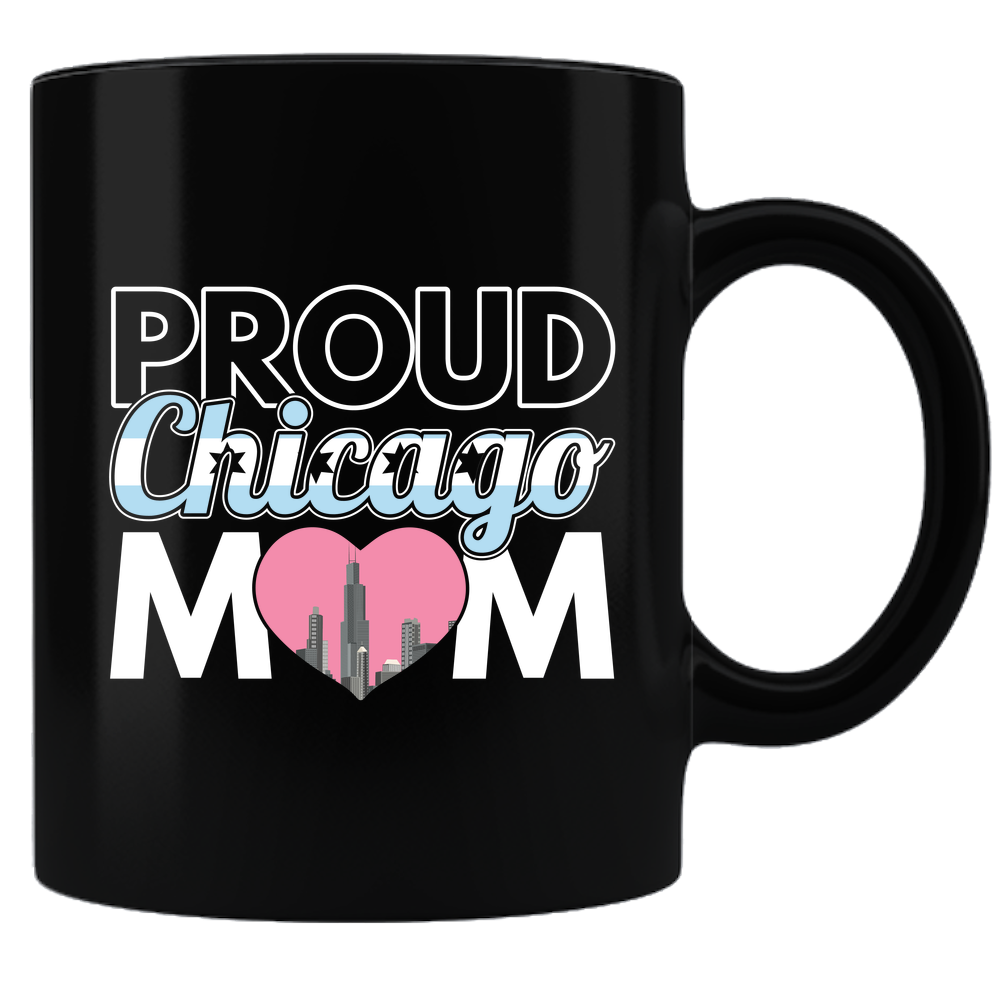 Proud Chicago Mom - Coffee Mug - Black
