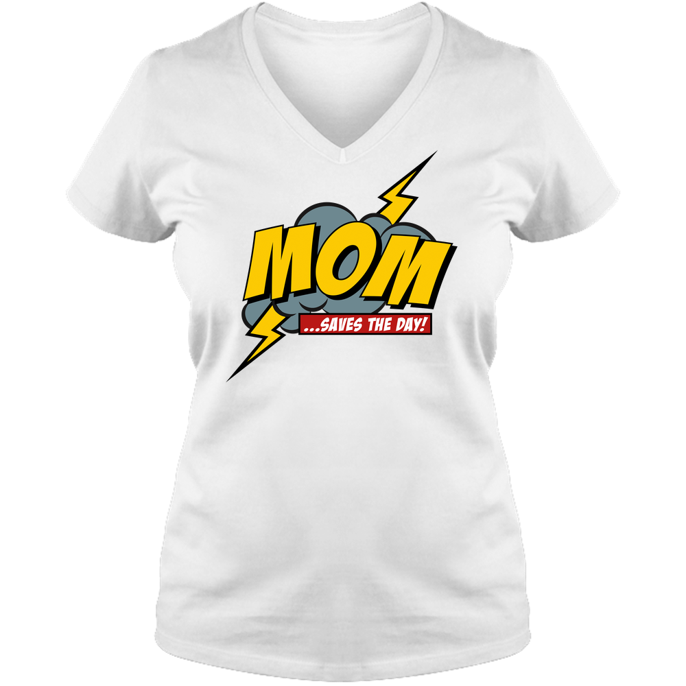 Mom Saves The Day Ladies V Neck Tee - Light
