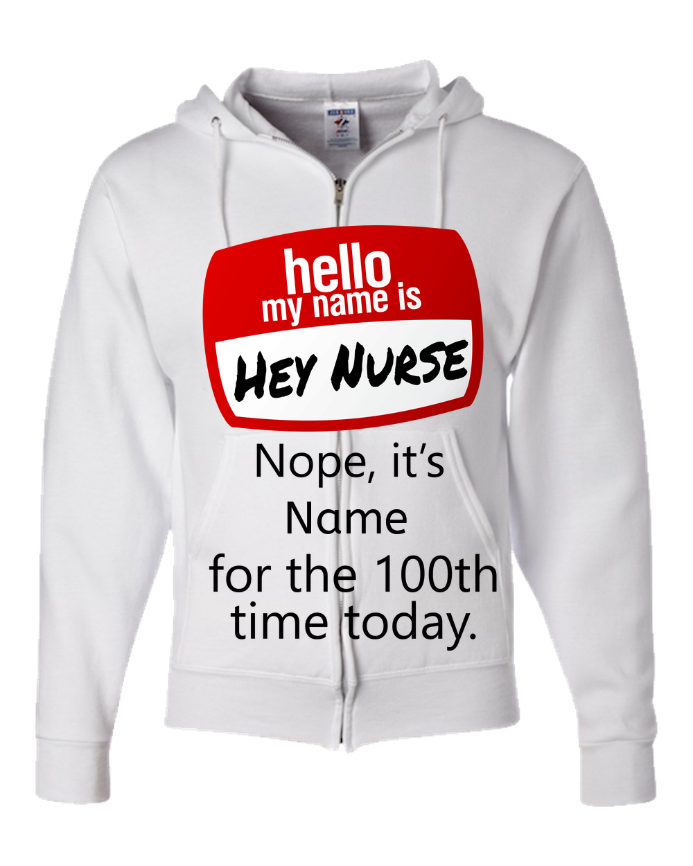 Hey Nurse Adult Zipper Hoodie