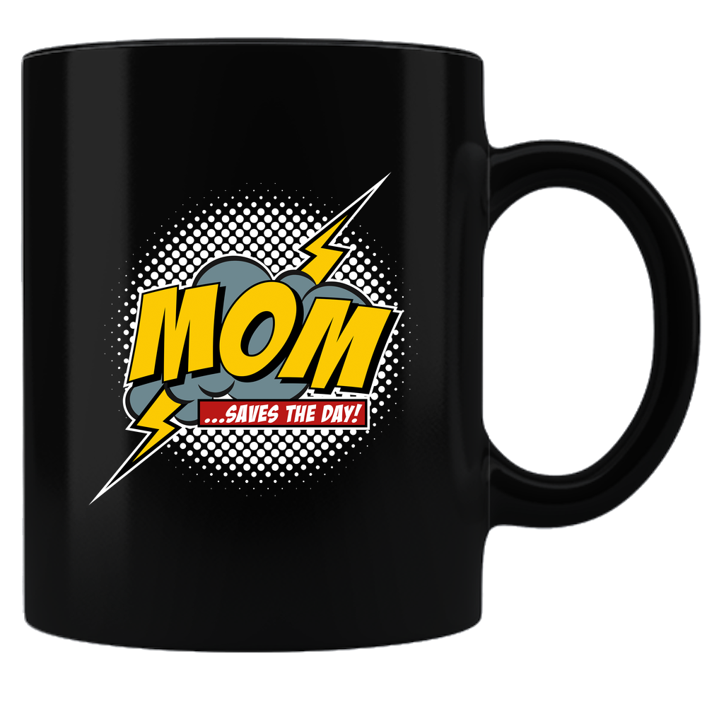 Mom Saves The Day Coffee Mug - Black