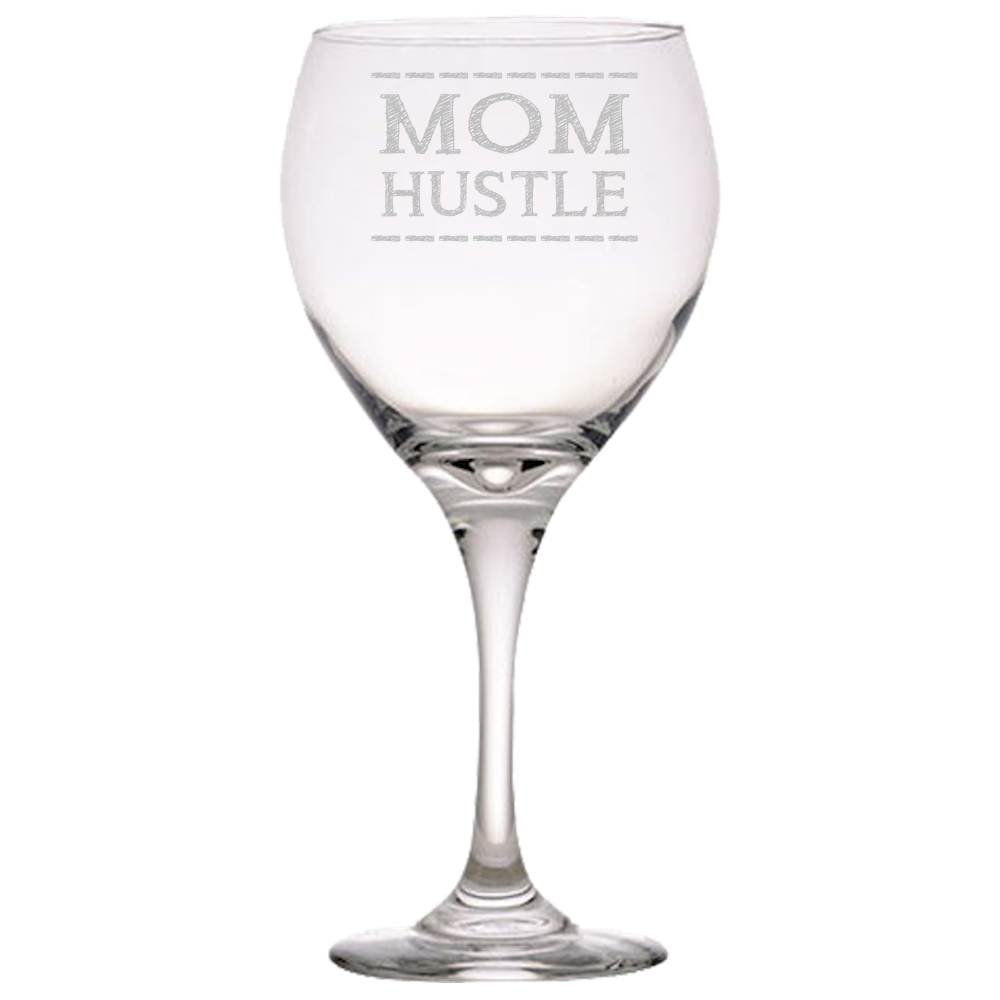 Mom Hustle - Wine Glass