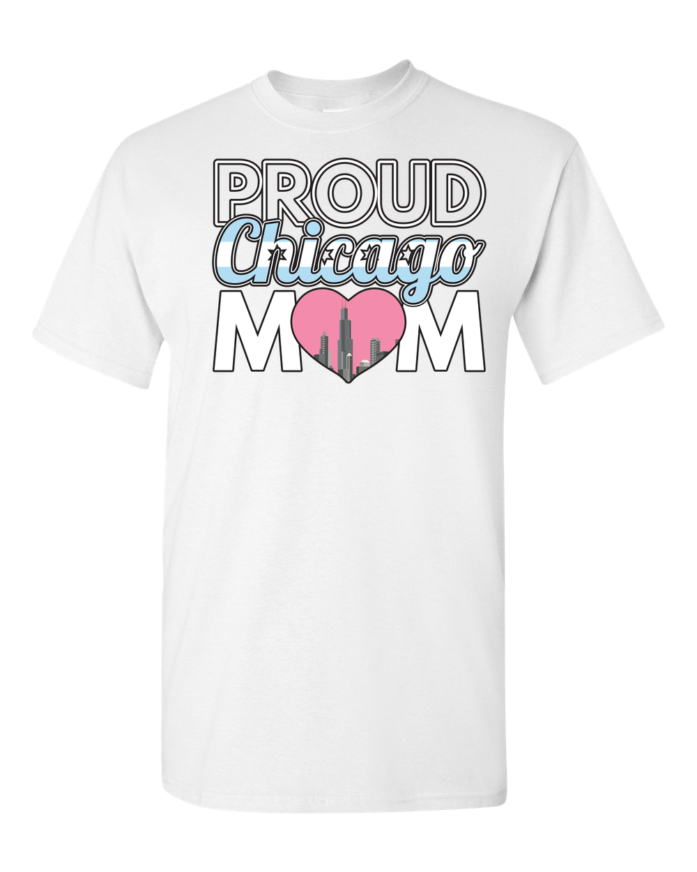 Proud Chicago Mom - Light - Adult Unisex T-Shirt