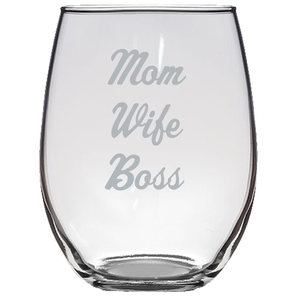 Mom Wife Boss - Stemless Wine Glass