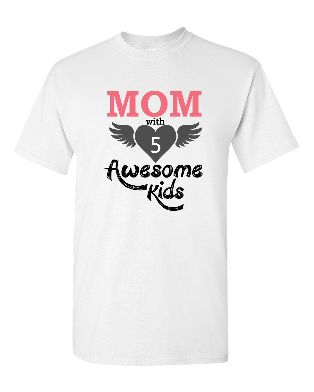 Mom With Awesome Kids - Light - Adult Unisex T-Shirt