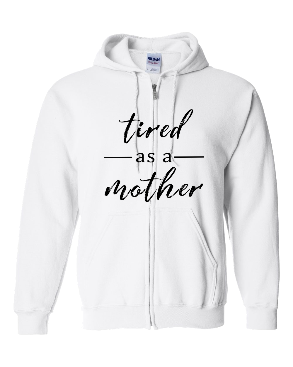 Tired as a Mother Light - Adult Zipper Hoodie