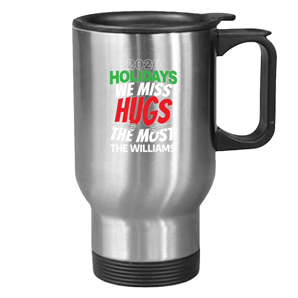 2020 Holidays - We Miss Hugs the Most Travel Mug