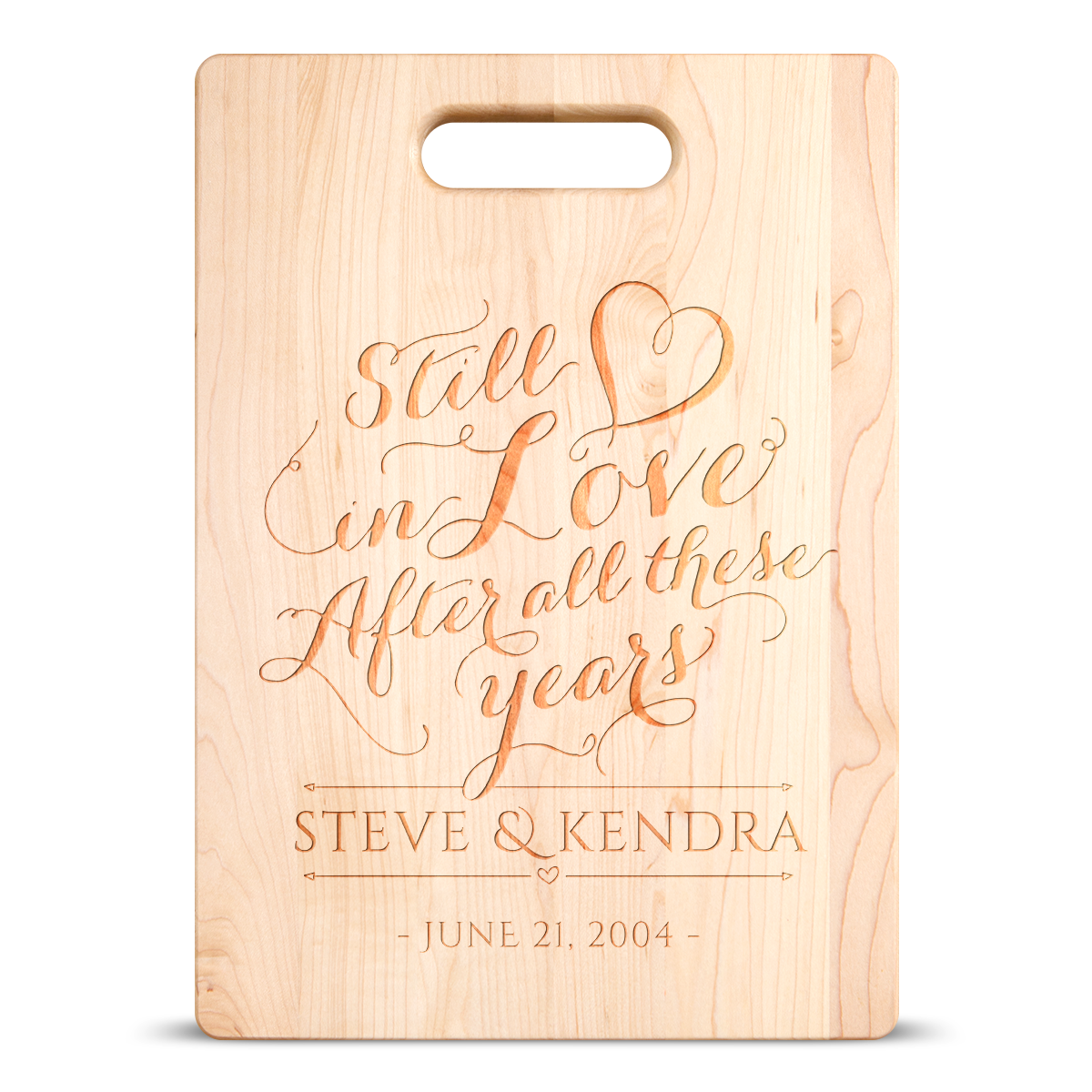 Still in Love Cutting Board - Maple