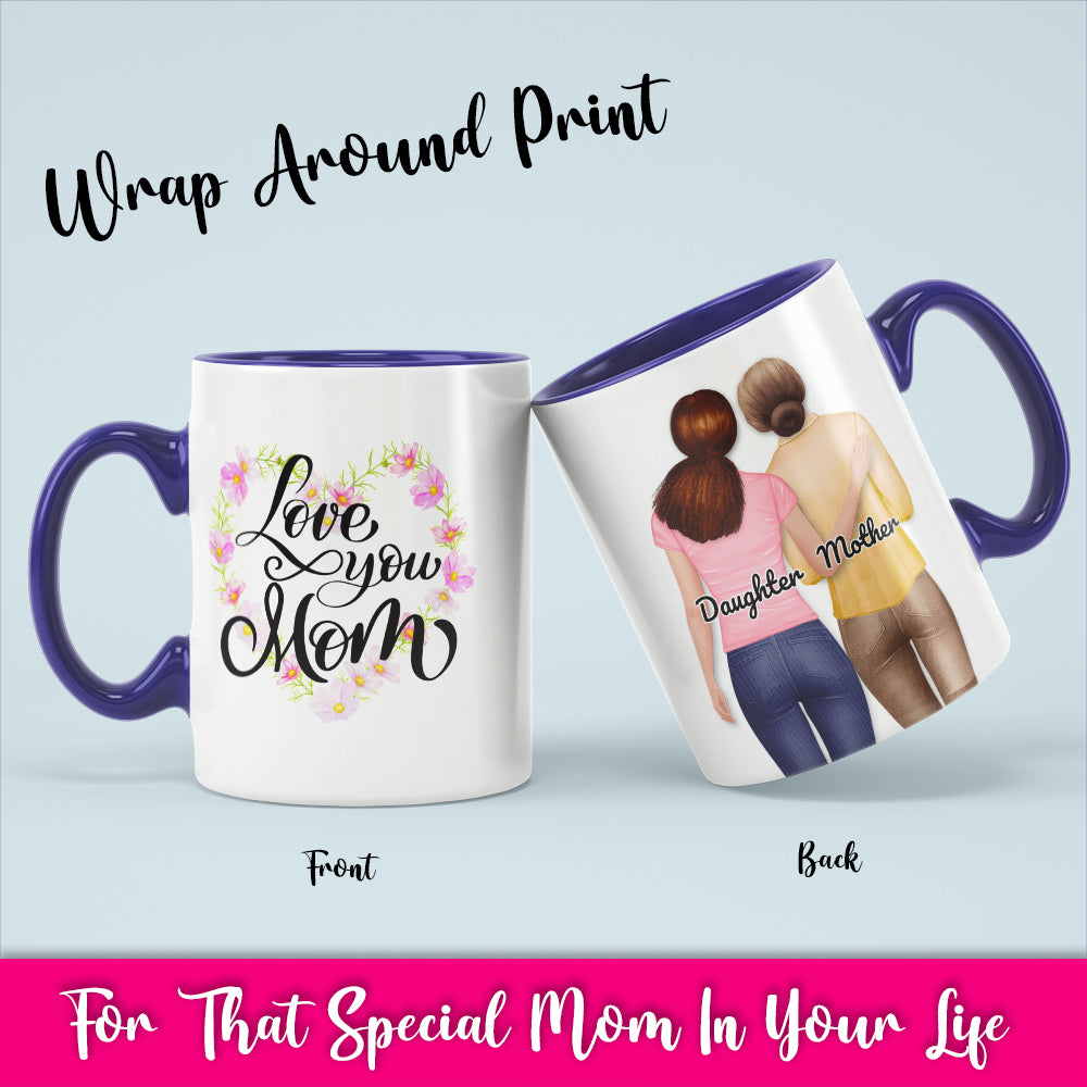 Love You Mom- White Coffee Mug With Colored Inside & Handle