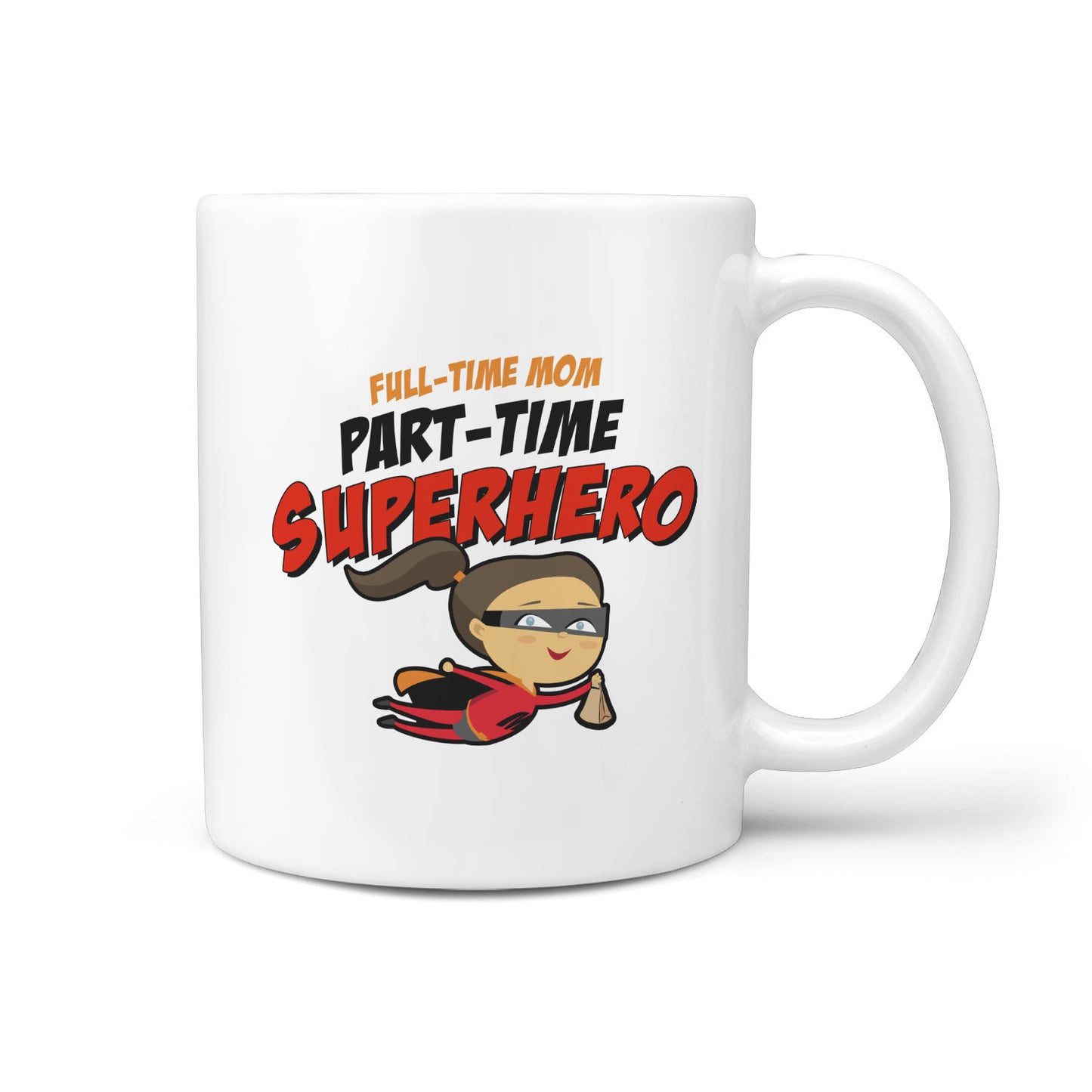 Part Time Superhero 360 White Mug