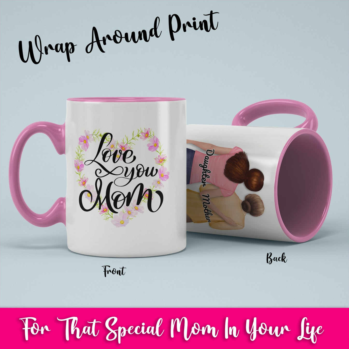 Love You Mom- White Coffee Mug With Colored Inside & Handle