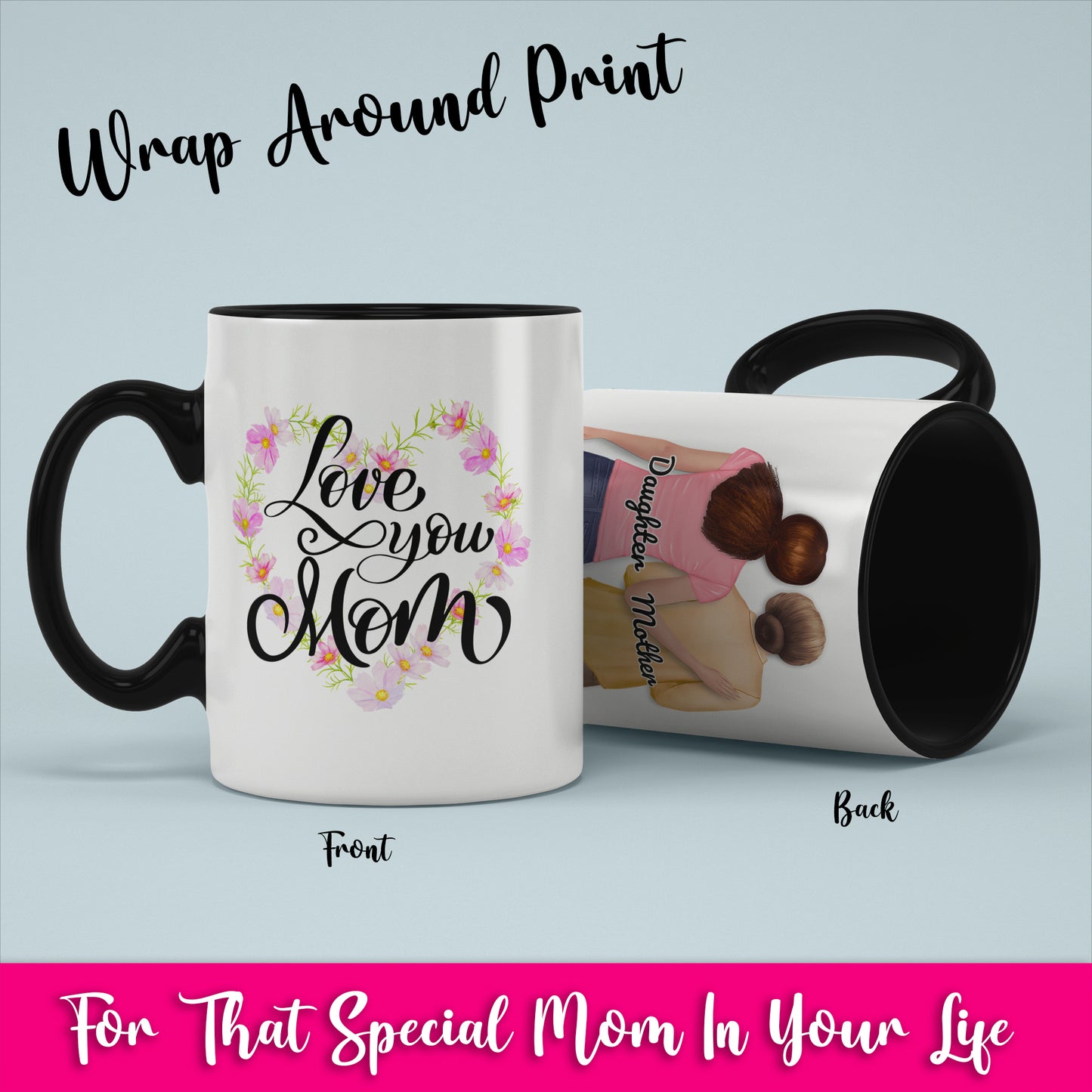Love You Mom- White Coffee Mug With Colored Inside & Handle
