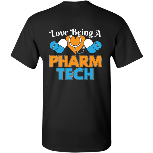 Love Being A PharmTech Personalized - two sided