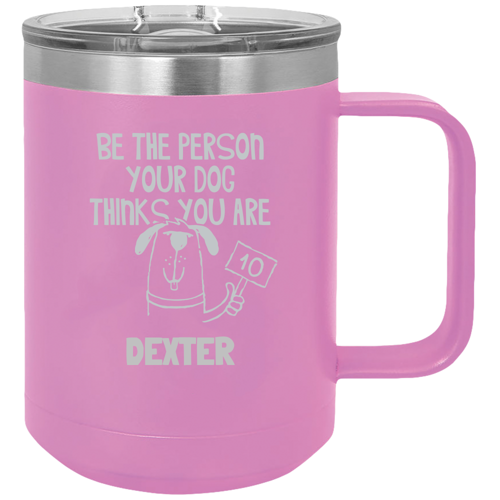 Be the Person 15 oz Coffee Tumbler