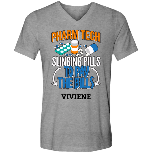 Pharm Tech - Slinging Pills To Pay Bills Unisex V-neck T-shirt PERSONALIZED