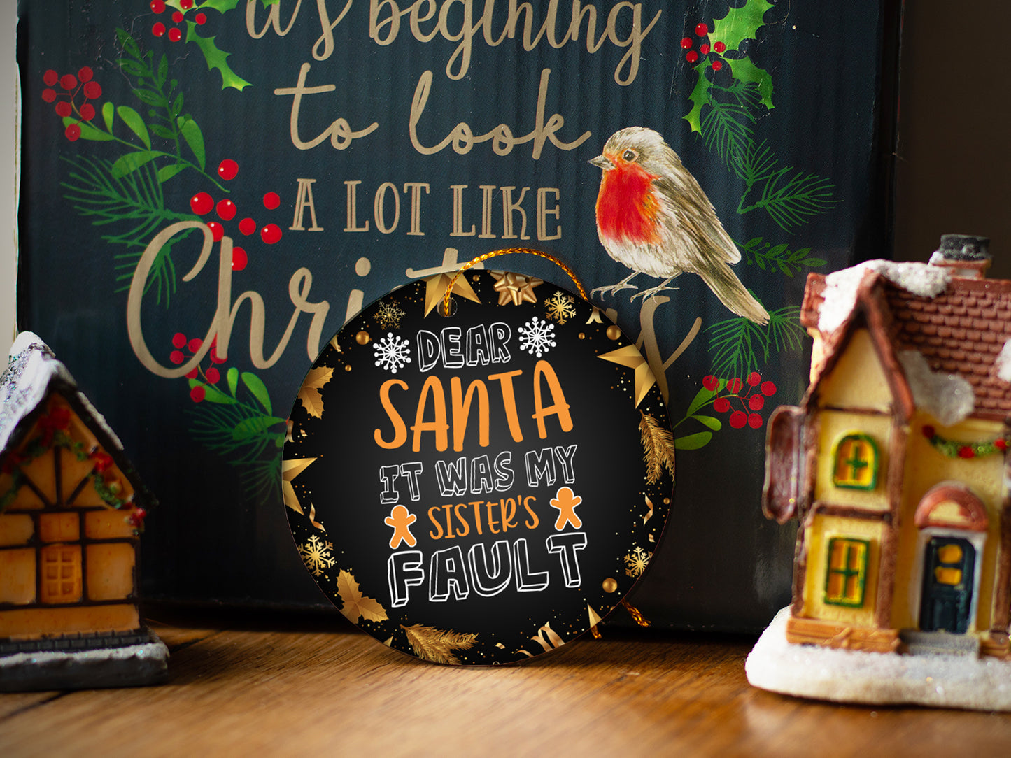 It Was My Sisters Fault - Ceramic Round Ornament