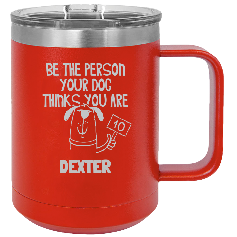 Be the Person 15 oz Coffee Tumbler