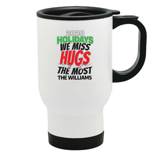 2020 Holidays - We Miss Hugs the Most Travel Mug