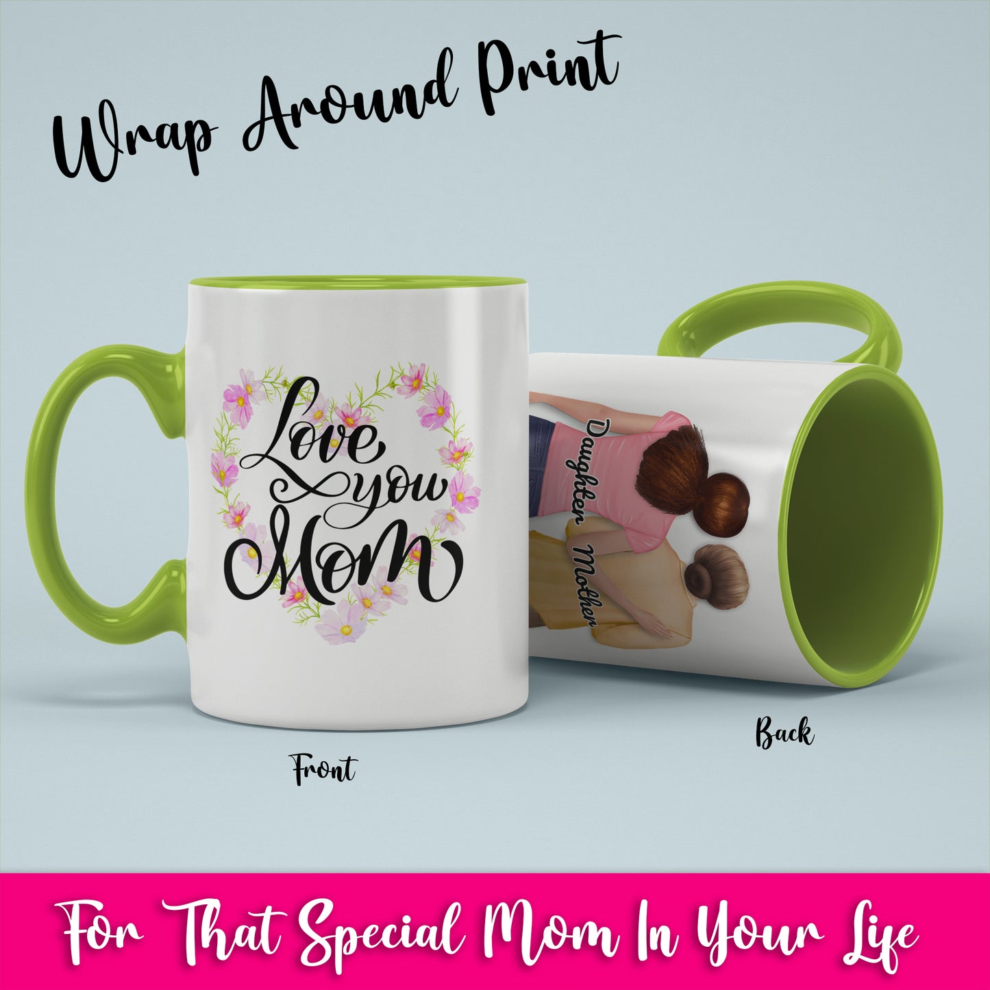 Love You Mom- White Coffee Mug With Colored Inside & Handle