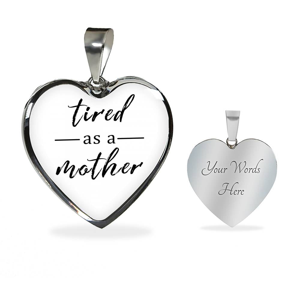 Tired As A Mother - Gold/Silver Heart Necklace - White