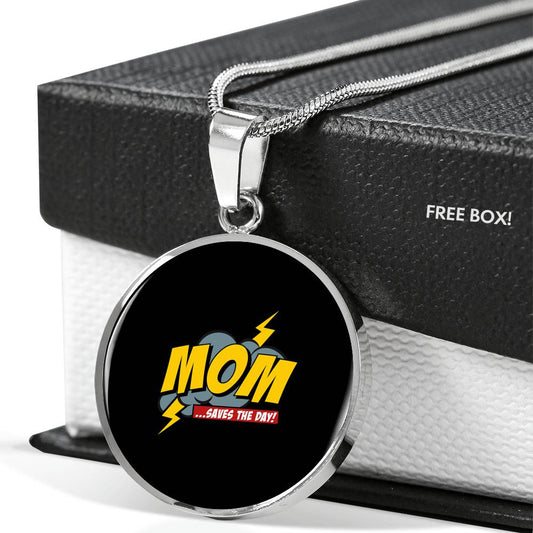 Mom Saves The Day Necklace Round - Light