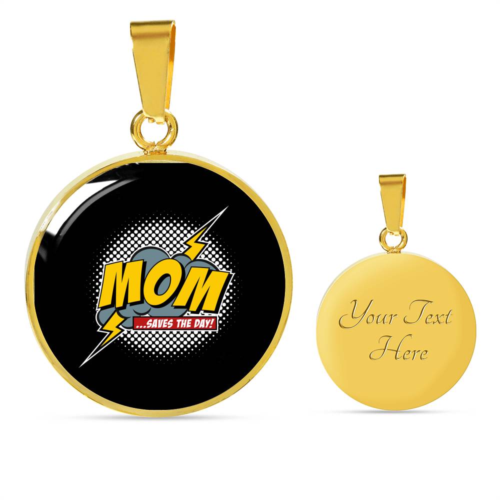 Mom Saves The Day Necklace Round - Dark