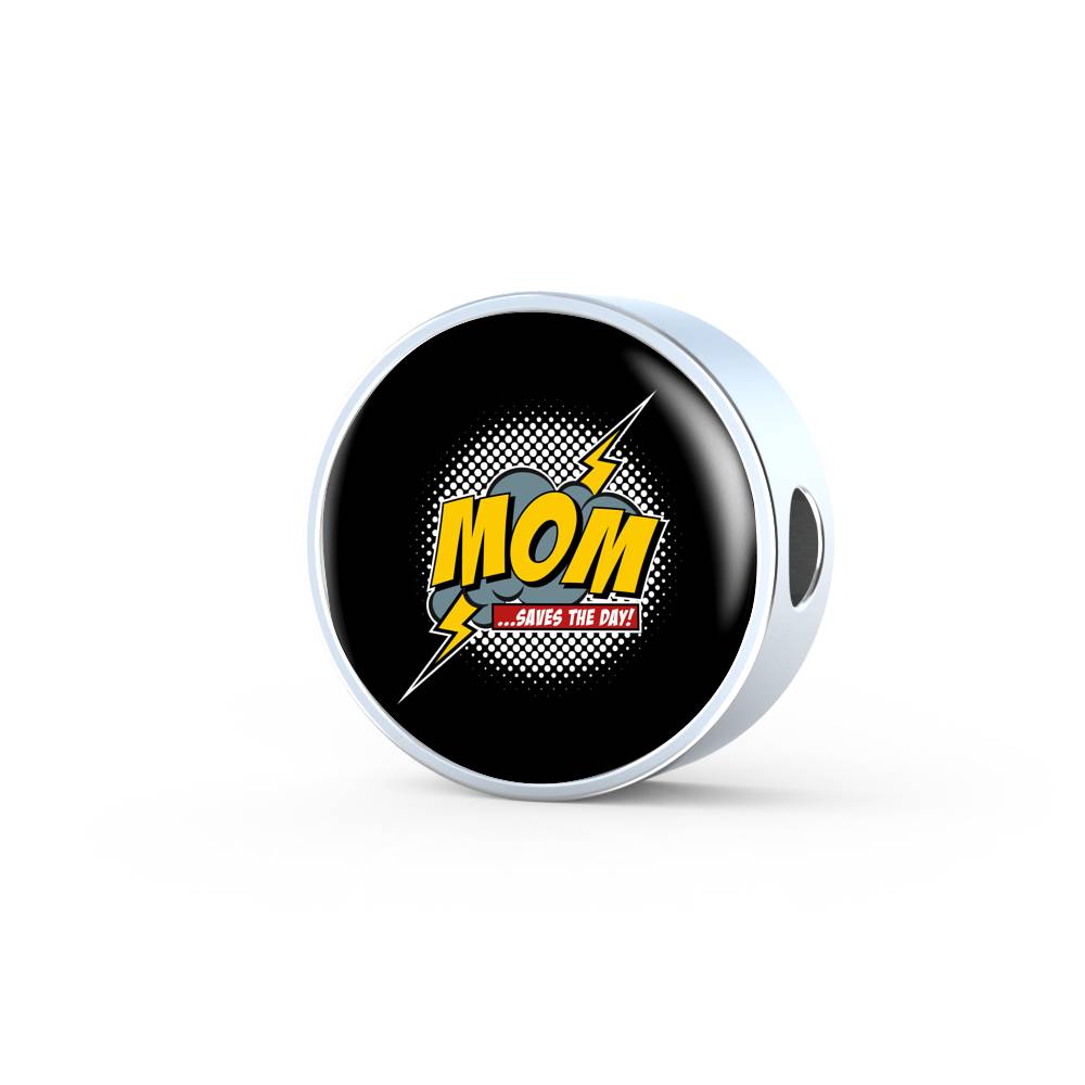 Mom Saves The Day Bracelet Round - Dark