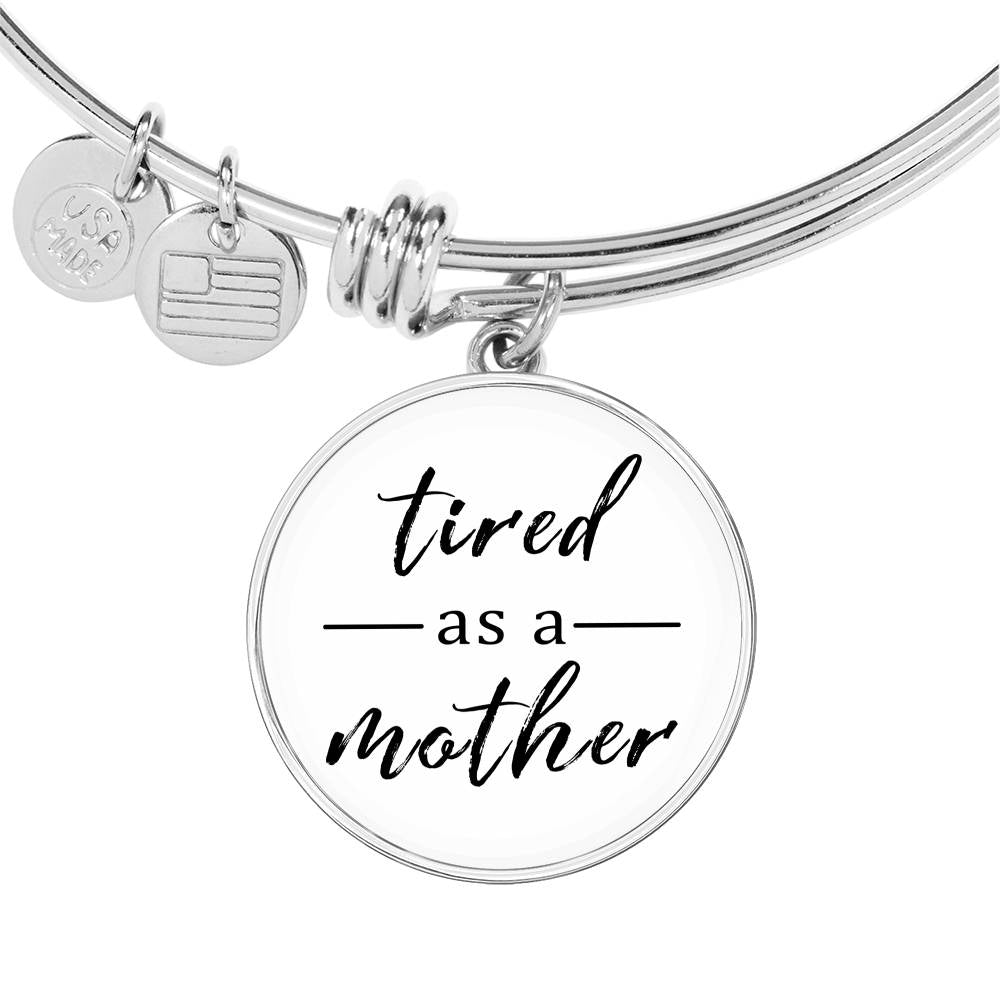 Tired As A Mother - Gold/Silver Round Bracelet - White