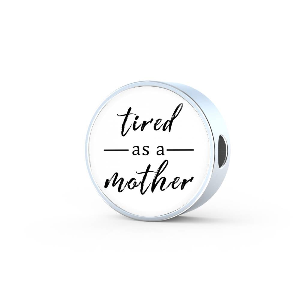 Tired As A Mother - Round Leather Bracelet - White