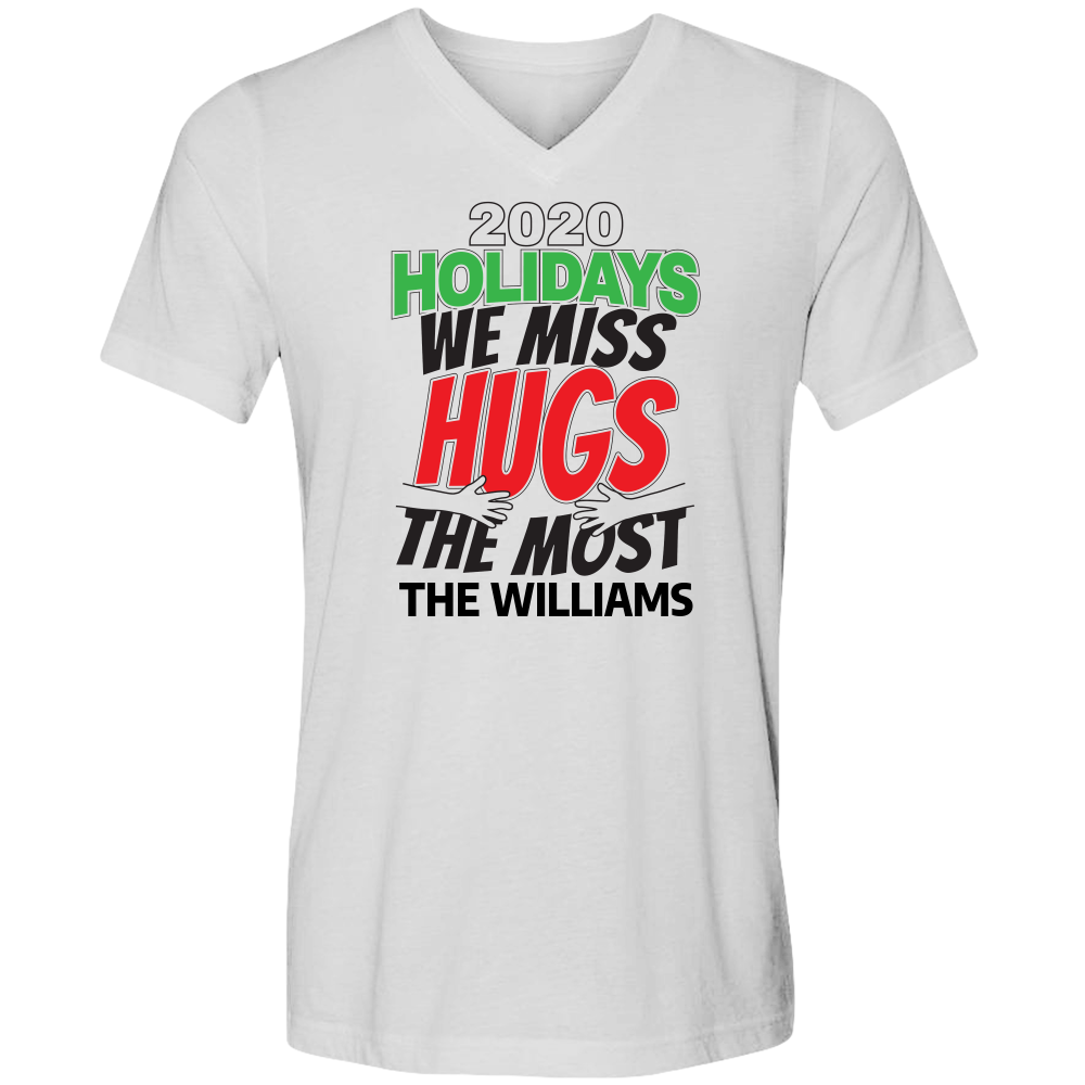 2020 Holidays - We Miss Hugs the Most Adult Unisex V-neck Tee