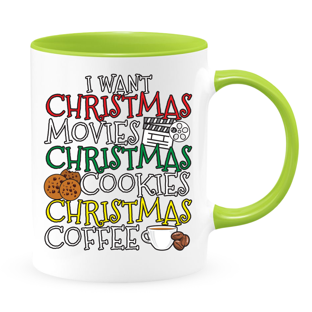 Unique Christmas 11 or 15 oz. Mug - I Want Christmas Movies, Christmas Cookies, Christmas Coffee We all love this holiday season on the big screen with 24X7 holiday movies and shows bringing warmth and smiles and good feelings White with Colored Inside an