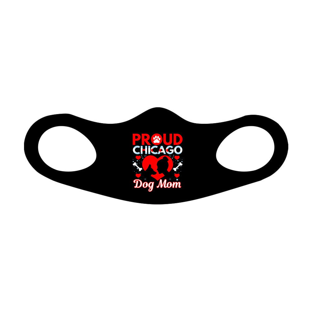 Proud Chicago Dog Mom Face Mask Fitted Sublimation All Over Print