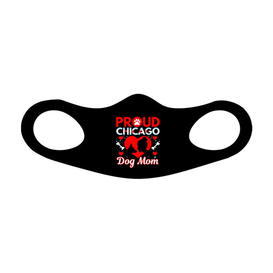 Proud Chicago Dog Mom Face Mask Fitted Sublimation All Over Print
