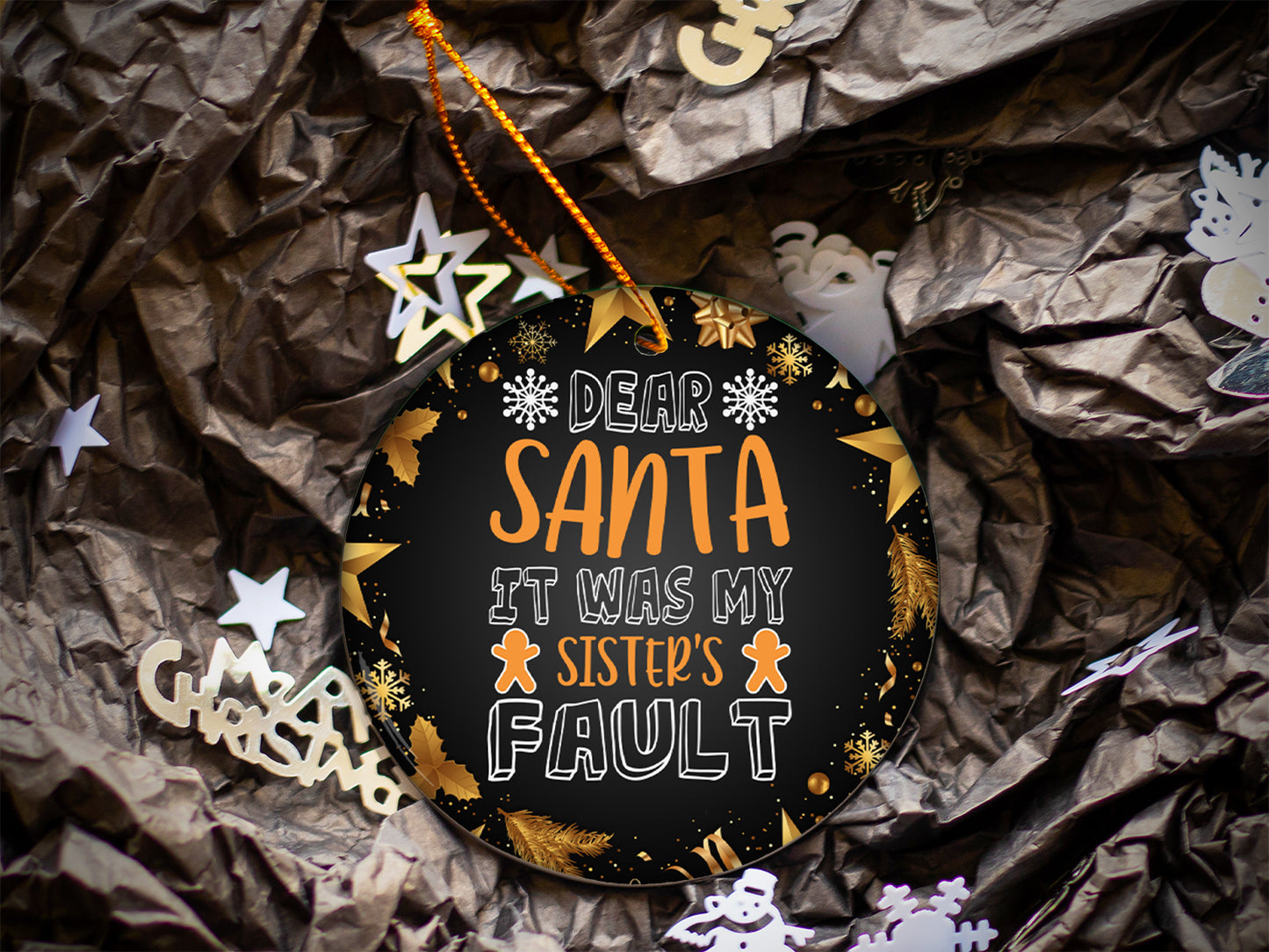 It Was My Sisters Fault - Ceramic Round Ornament