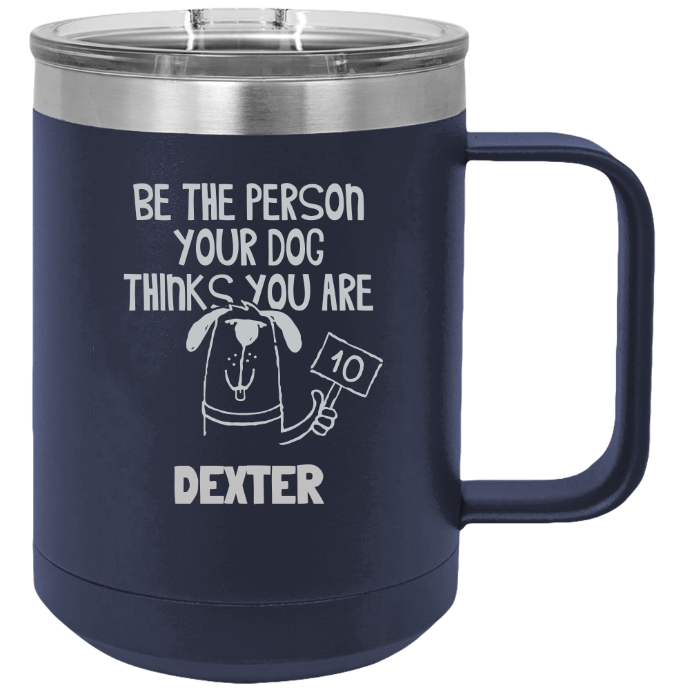Be the Person 15 oz Coffee Tumbler