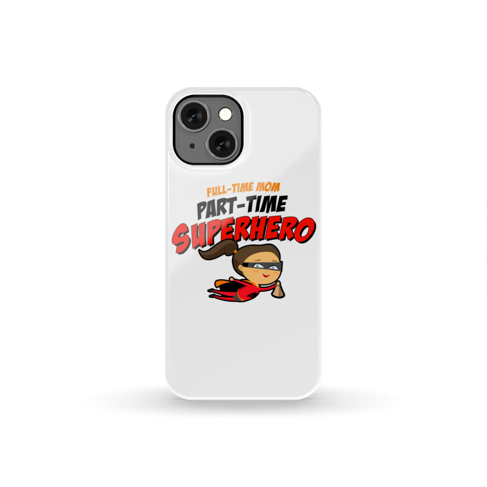 Part-Time Superhero Phone Case - Light
