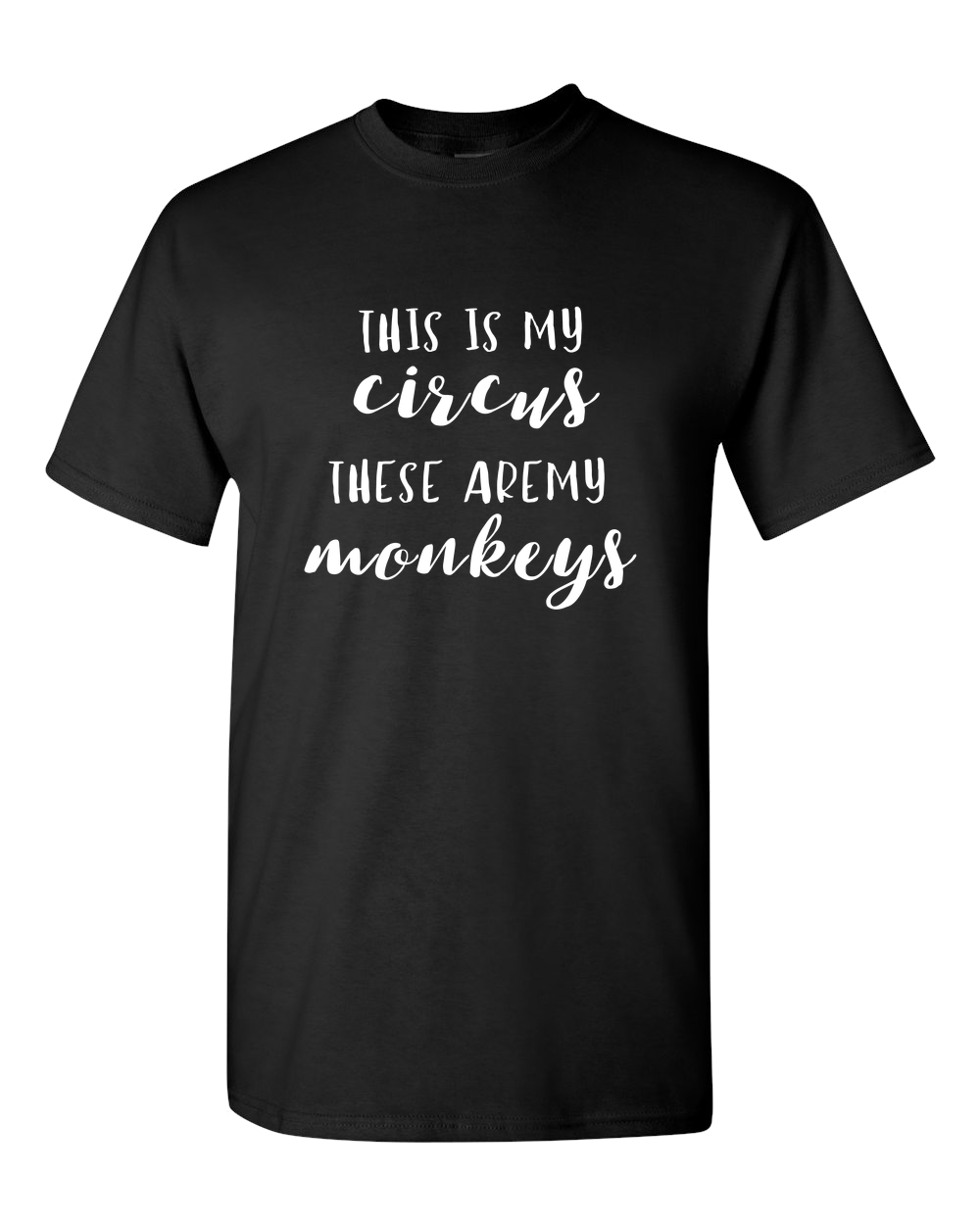 This Is My Circus Dark - Adult Unisex T-Shirt