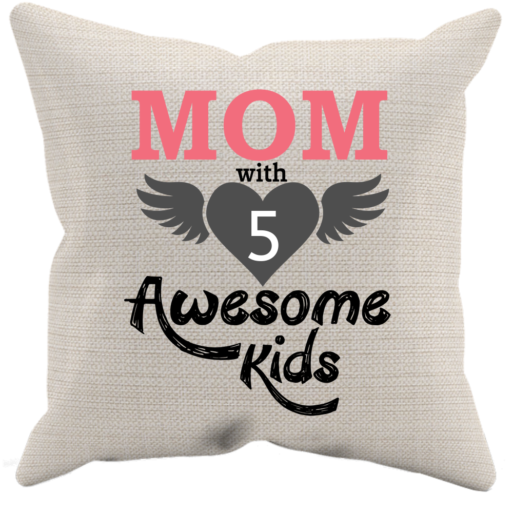 Mom With Awesome Kids - Light - Pillow Case