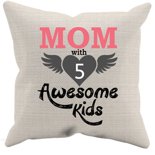 Mom With Awesome Kids - Light - Pillow Case