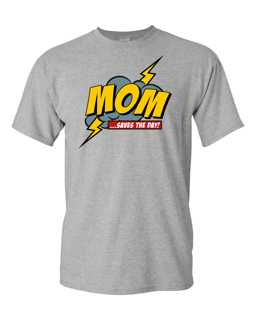 Mom Saves The Day Adult Unisex T-Shirt - Light