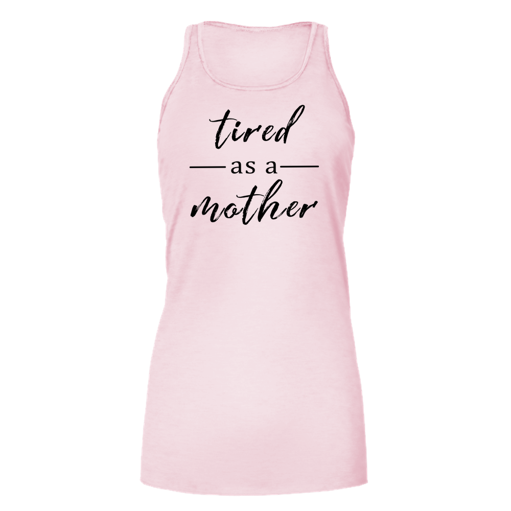 Tired as a Mother Light - Bella Flowy Tank