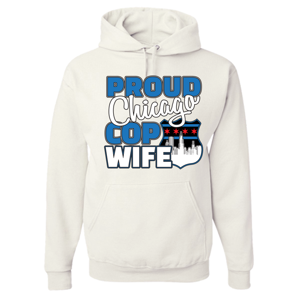 Proud Chicago Cop Wife - Light - Adult Hoodie