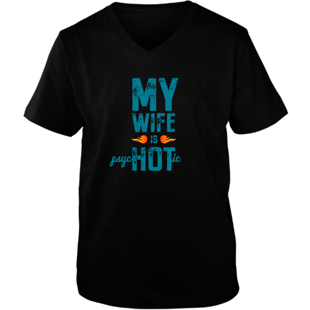 Wife Is Psychotic Adult Unisex Vneck Tee