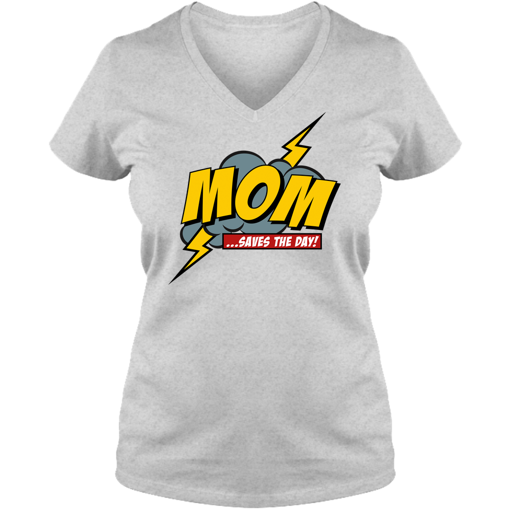 Mom Saves The Day Ladies V Neck Tee - Light