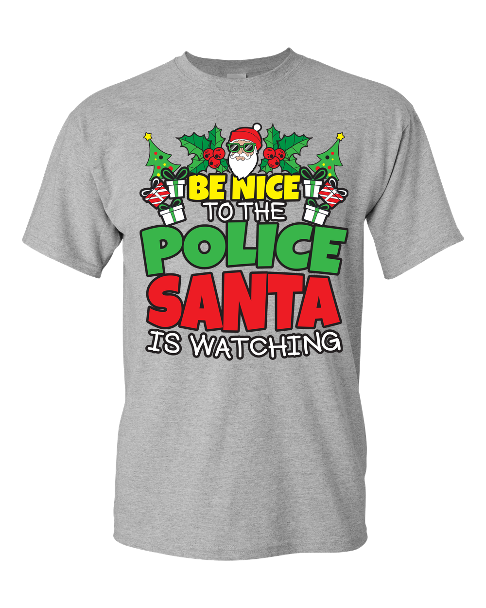 Be Nice to the Police - Santa Adult Unisex T-Shirt